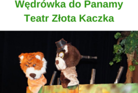 Spektakl Wędrówka do Panamy / #wakacjewmiescie