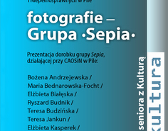 Wystawa fotograficzna grupy Sepia