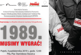 Wystawa fotograficzna: 1989. MUSIMY WYGRAĆ!