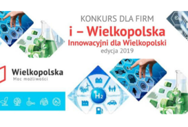 Konkurs dla firm: I – Wielkopolska – Innowacyjni dla Wielkopolski
