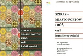 Sziraz - miasto poetów i róż, czyli irańskie opowieści