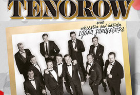 10 tenorów oraz orkiestra pod batutą Igora Jaroszenki 