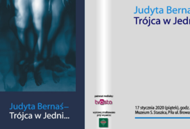 Wystawa / Judyta Bernaś - Trójca w Jedni...