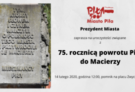 75. rocznica powrotu Piły do Macierzy