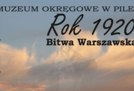 Wystawa: Rok 1920 Bitwa Warszawska 
