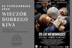 WIECZÓR DOBREGO KINA - 25 lat niewinności. Sprawa Tomka Komendy