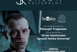 Salon kulturalny '25 lat niewinności. Sprawa Tomka Komendy'