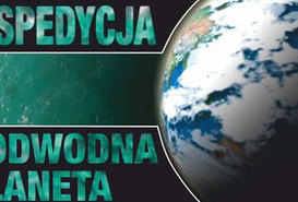 EKSPEDYCJA PODWODNA PLANETA - pokaz online