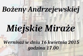 Wystawa fotografii: Miejskie miraże