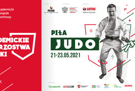Akademickie Mistrzostwa Polski w Judo znowu w Pile!