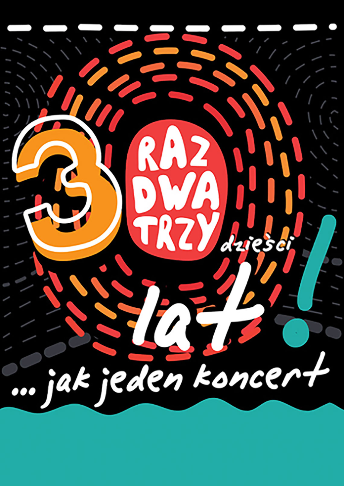 kolorowa grafika z napisem 30 lat RAZ, DWA, TRZy
